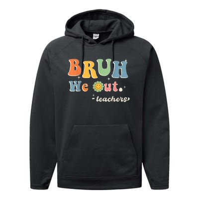 Cute End Of School Year Teacher Summer Bruh We Out Teachers Performance Fleece Hoodie