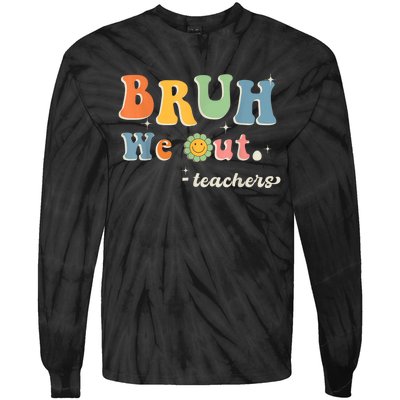 Cute End Of School Year Teacher Summer Bruh We Out Teachers Tie-Dye Long Sleeve Shirt