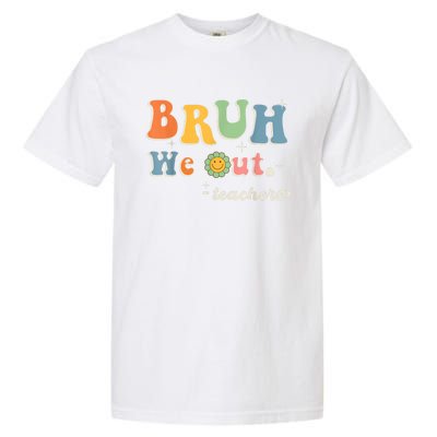 Cute End Of School Year Teacher Summer Bruh We Out Teachers Garment-Dyed Heavyweight T-Shirt