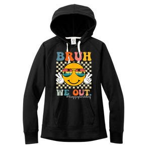 Cute End Of School Year Teacher Summer Bruh We Out Teachers Women's Fleece Hoodie