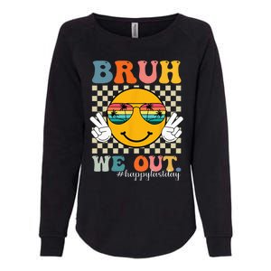 Cute End Of School Year Teacher Summer Bruh We Out Teachers Womens California Wash Sweatshirt