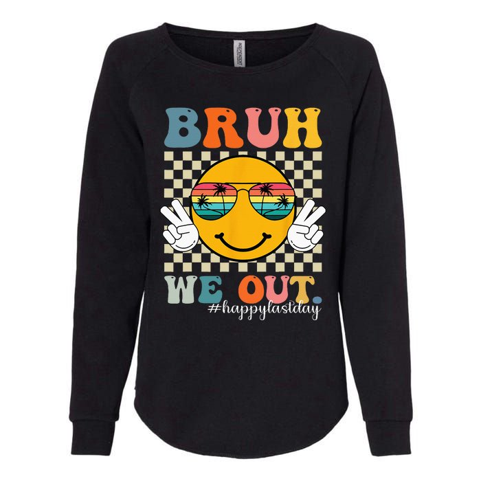 Cute End Of School Year Teacher Summer Bruh We Out Teachers Womens California Wash Sweatshirt