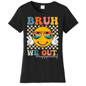 Cute End Of School Year Teacher Summer Bruh We Out Teachers Women's T-Shirt