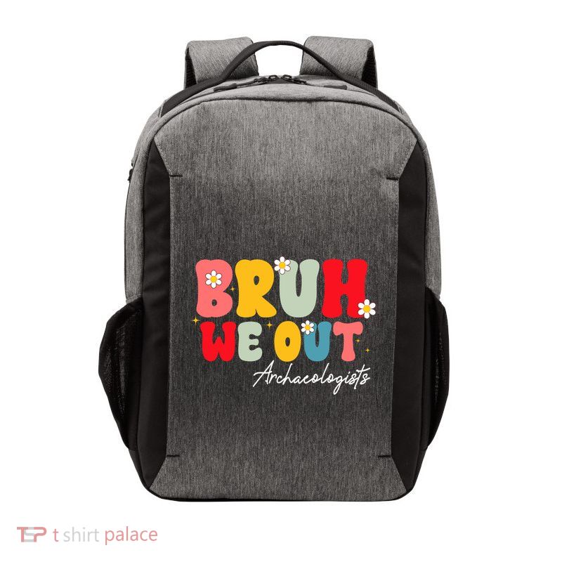 Cute End Of School Year Archaeologists Summer Bruh We Out Funny Gift Vector Backpack