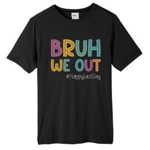 Cute End Of School Year Teacher Summer Bruh We Out Teachers Gift Tall Fusion ChromaSoft Performance T-Shirt