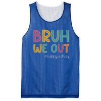 Cute End Of School Year Teacher Summer Bruh We Out Teachers Gift Mesh Reversible Basketball Jersey Tank