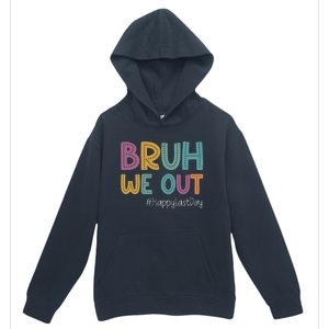 Cute End Of School Year Teacher Summer Bruh We Out Teachers Gift Urban Pullover Hoodie