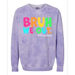 Cute End Of School Year Teacher Summer Bruh We Out Teachers Gift Colorblast Crewneck Sweatshirt