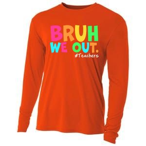 Cute End Of School Year Teacher Summer Bruh We Out Teachers Gift Cooling Performance Long Sleeve Crew