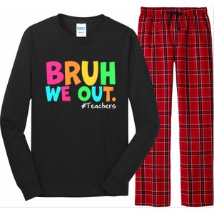 Cute End Of School Year Teacher Summer Bruh We Out Teachers Gift Long Sleeve Pajama Set