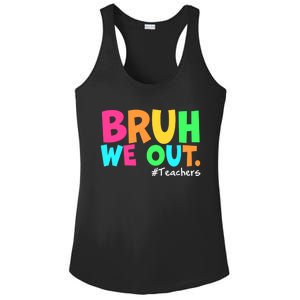 Cute End Of School Year Teacher Summer Bruh We Out Teachers Gift Ladies PosiCharge Competitor Racerback Tank