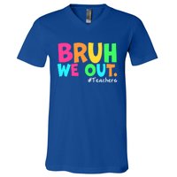 Cute End Of School Year Teacher Summer Bruh We Out Teachers Gift V-Neck T-Shirt