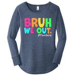 Cute End Of School Year Teacher Summer Bruh We Out Teachers Gift Women's Perfect Tri Tunic Long Sleeve Shirt