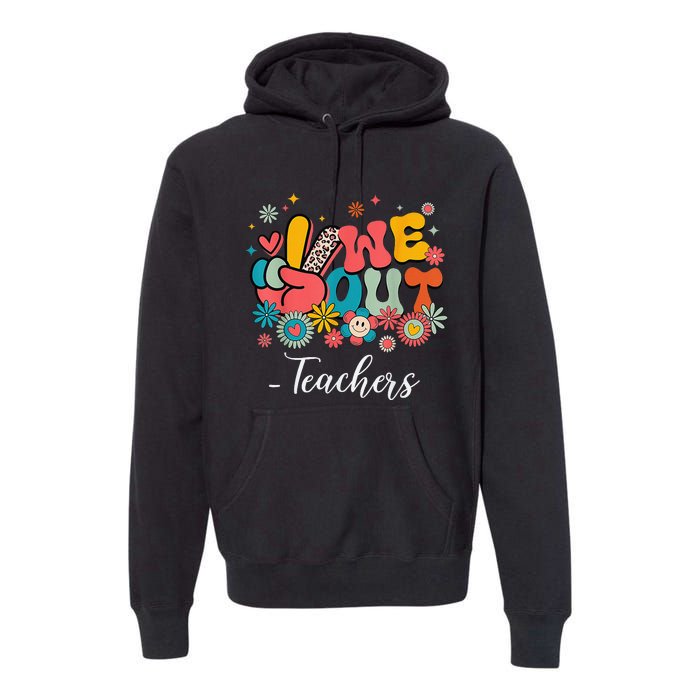 Cute End Of School Year Teacher Summer Bruh We Out Teachers Premium Hoodie