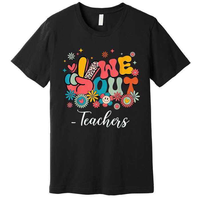 Cute End Of School Year Teacher Summer Bruh We Out Teachers Premium T-Shirt