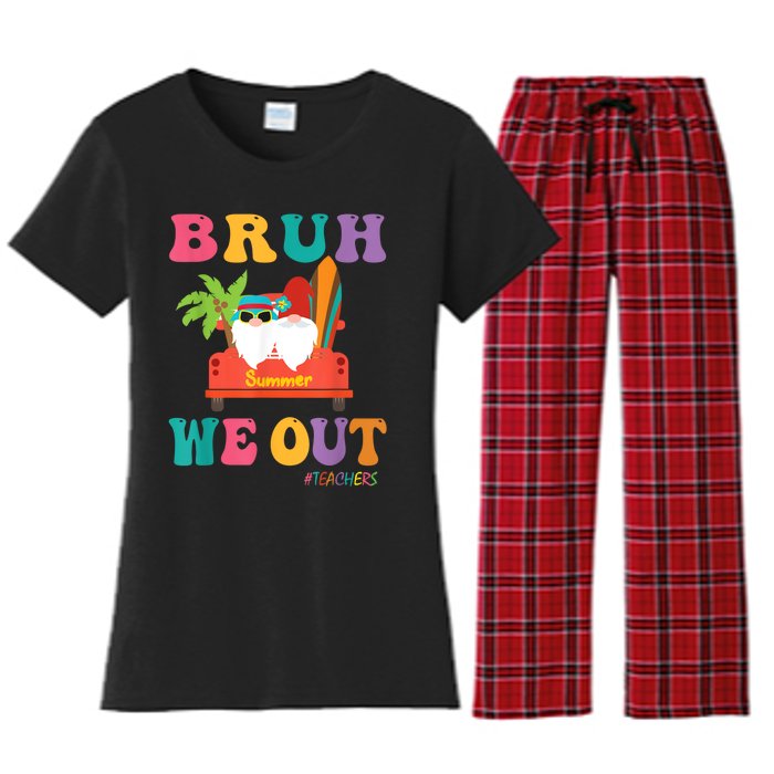 Cute End Of School Year Teacher Summer Bruh We Out Teachers Women's Flannel Pajama Set