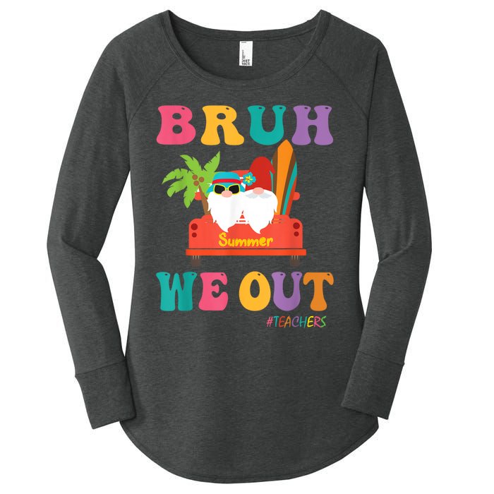 Cute End Of School Year Teacher Summer Bruh We Out Teachers Women's Perfect Tri Tunic Long Sleeve Shirt