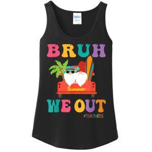 Cute End Of School Year Teacher Summer Bruh We Out Teachers Ladies Essential Tank