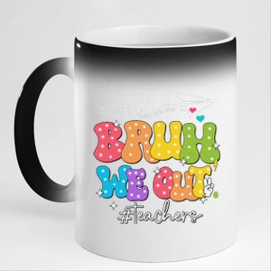 Cute End Of School Year Groovy Summer Bruh We Out Teachers 11oz Black Color Changing Mug