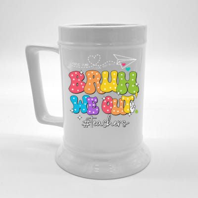 Cute End Of School Year Groovy Summer Bruh We Out Teachers Beer Stein