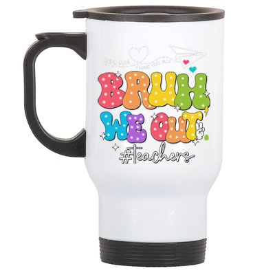 Cute End Of School Year Groovy Summer Bruh We Out Teachers Stainless Steel Travel Mug