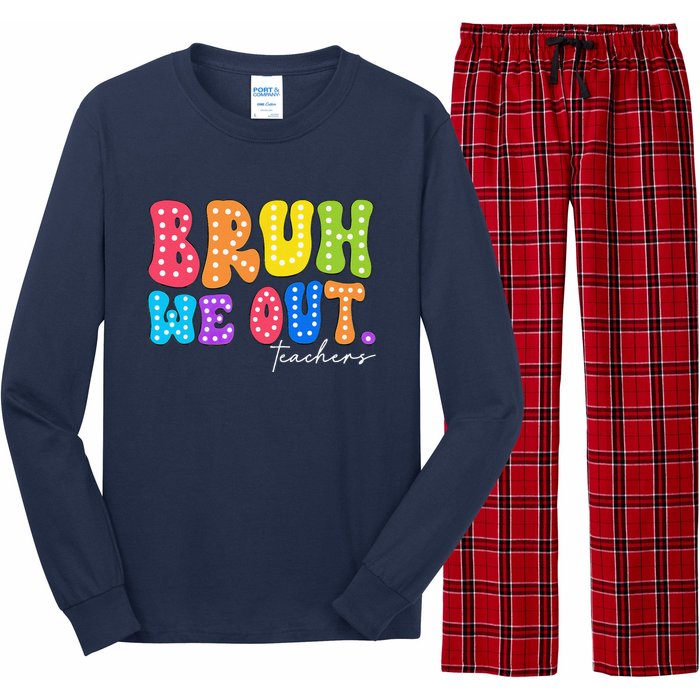 Cute End Of School Year Groovy Summer Bruh We Out Teachers Long Sleeve Pajama Set