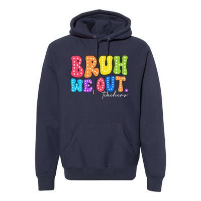 Cute End Of School Year Groovy Summer Bruh We Out Teachers Premium Hoodie