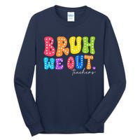 Cute End Of School Year Groovy Summer Bruh We Out Teachers Tall Long Sleeve T-Shirt