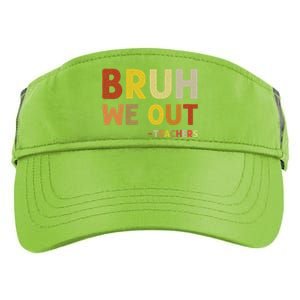 Cute End Of School Year Teacher Summer Bruh We Out Teachers Adult Drive Performance Visor