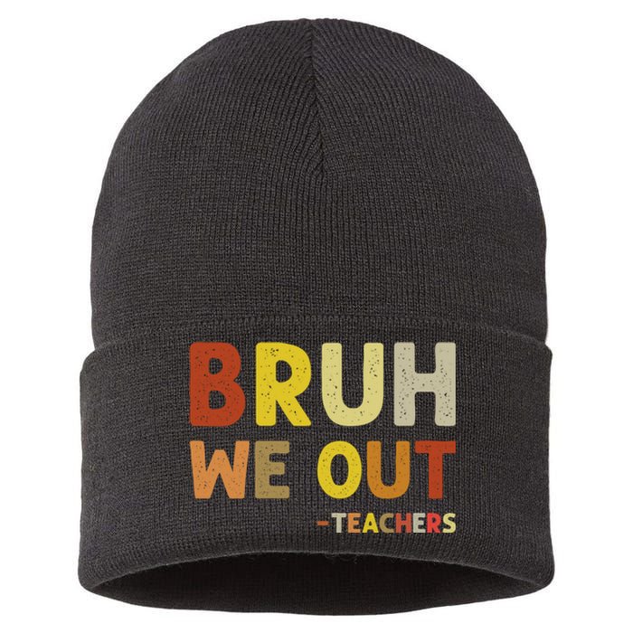 Cute End Of School Year Teacher Summer Bruh We Out Teachers Sustainable Knit Beanie