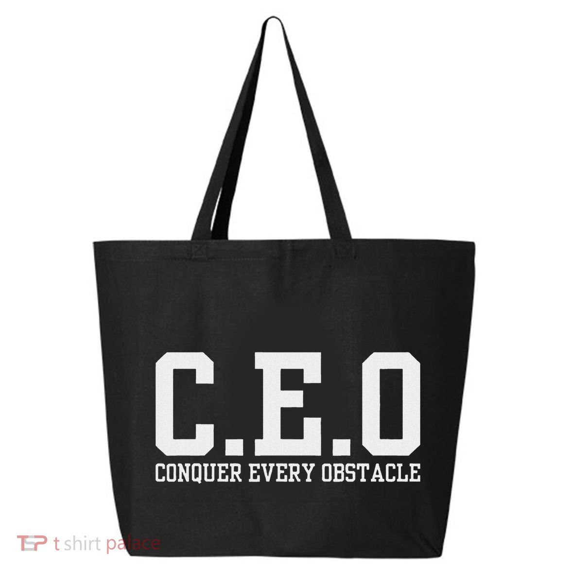 Conquer Every Obstacle X Ceo 25L Jumbo Tote