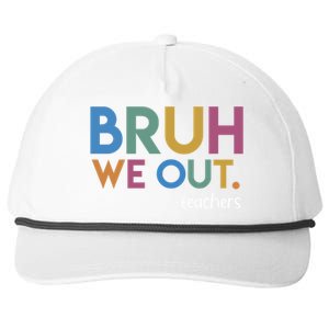 Cute End Of School Year Teacher Summer Bruh We Out Teachers Snapback Five-Panel Rope Hat