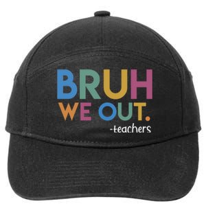 Cute End Of School Year Teacher Summer Bruh We Out Teachers 7-Panel Snapback Hat