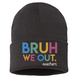 Cute End Of School Year Teacher Summer Bruh We Out Teachers Sustainable Knit Beanie