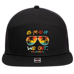 Cute End Of School Year Funny Glasse Summer Bruh We Out Teachers Gift 7 Panel Mesh Trucker Snapback Hat