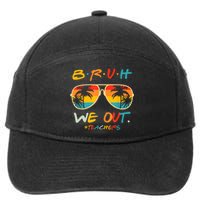 Cute End Of School Year Funny Glasse Summer Bruh We Out Teachers Gift 7-Panel Snapback Hat