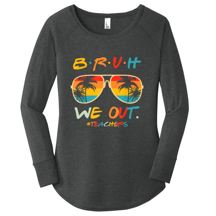 Cute End Of School Year Funny Glasse Summer Bruh We Out Teachers Gift Women's Perfect Tri Tunic Long Sleeve Shirt