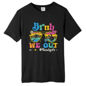 Cute End Of School Year Teacher Summer Bruh We Out Teachers Tall Fusion ChromaSoft Performance T-Shirt