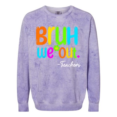 Cute End Of School Year Teacher Summer Bruh We Out Teachers Colorblast Crewneck Sweatshirt