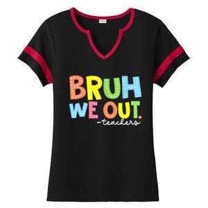 Cool End Of School Year Summer Bruh We Out Teachers Gift Ladies Halftime Notch Neck Tee