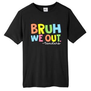 Cool End Of School Year Summer Bruh We Out Teachers Gift Tall Fusion ChromaSoft Performance T-Shirt