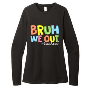 Cool End Of School Year Summer Bruh We Out Teachers Gift Womens CVC Long Sleeve Shirt