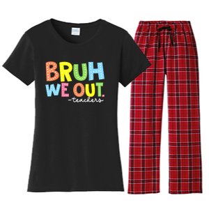 Cool End Of School Year Summer Bruh We Out Teachers Gift Women's Flannel Pajama Set