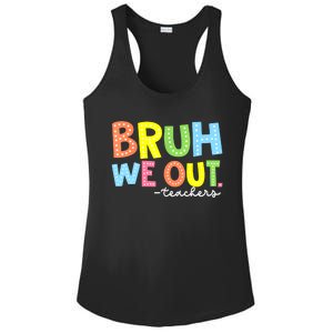 Cool End Of School Year Summer Bruh We Out Teachers Gift Ladies PosiCharge Competitor Racerback Tank