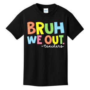 Cool End Of School Year Summer Bruh We Out Teachers Gift Kids T-Shirt