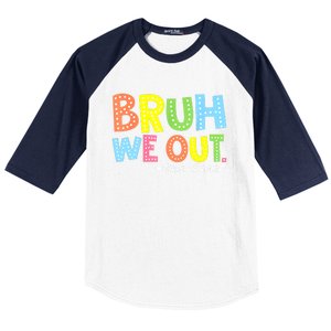 Cool End Of School Year Summer Bruh We Out Teachers Gift Baseball Sleeve Shirt