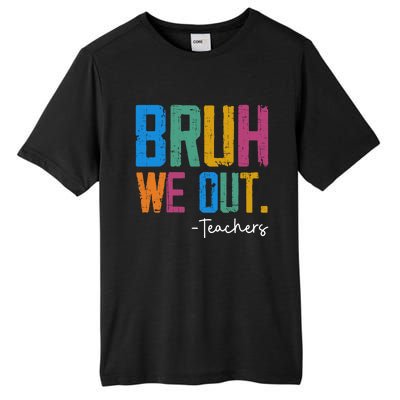 Cute End Of School Year Teacher Summer Bruh We Out Teachers Tall Fusion ChromaSoft Performance T-Shirt