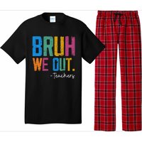 Cute End Of School Year Teacher Summer Bruh We Out Teachers Pajama Set