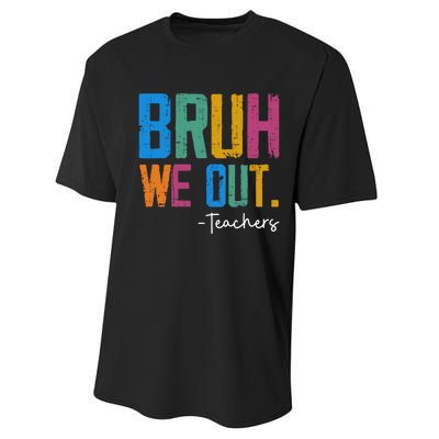 Cute End Of School Year Teacher Summer Bruh We Out Teachers Performance Sprint T-Shirt