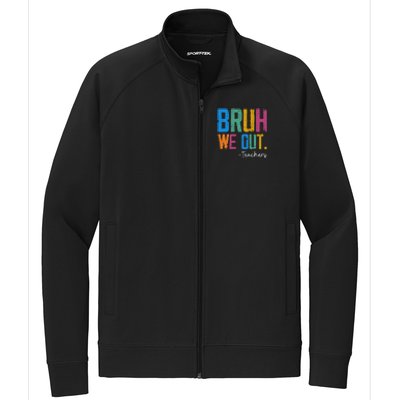 Cute End Of School Year Teacher Summer Bruh We Out Teachers Stretch Full-Zip Cadet Jacket